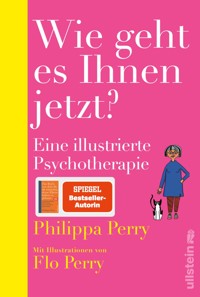 Wie geht es Ihnen jetzt? - Philippa Perry - E-Book