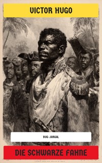 Die schwarze Fahne - Victor Hugo - E-Book