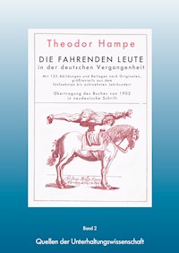 Fahrende Leute - Die fahrenden Leute in der deutschen Vergangenheit - Theodor Hampe - E-Book