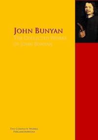 The Collected Works of John Bunyan - Bunyan John - E-Book
