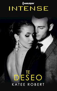 Te deseo - Katee Robert - E-Book