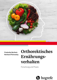 Orthorektisches Ernährungsverhalten - Friederike Barthels - E-Book