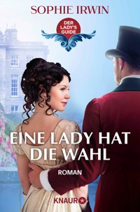 Eine Lady hat die Wahl - Sophie Irwin - E-Book