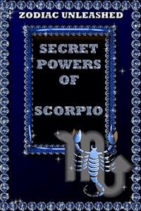 Zodiac Unleashed - Scorpio - Juergen Beck - E-Book