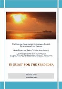 In quest for the seed idea - Klaus - E-Book