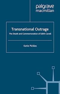 Transnational Outrage - K. Pickles - E-Book