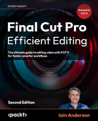 Final Cut Pro Efficient Editing - Iain Anderson - E-Book