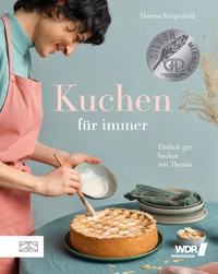 Kuchen für immer - Theresa Knipschild - E-Book