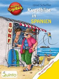 Kommissar Kugelblitz - Kugelblitz in Spanien - Ursel Scheffler - E-Book