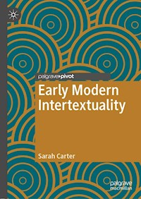 Early Modern Intertextuality - Sarah Carter - E-Book