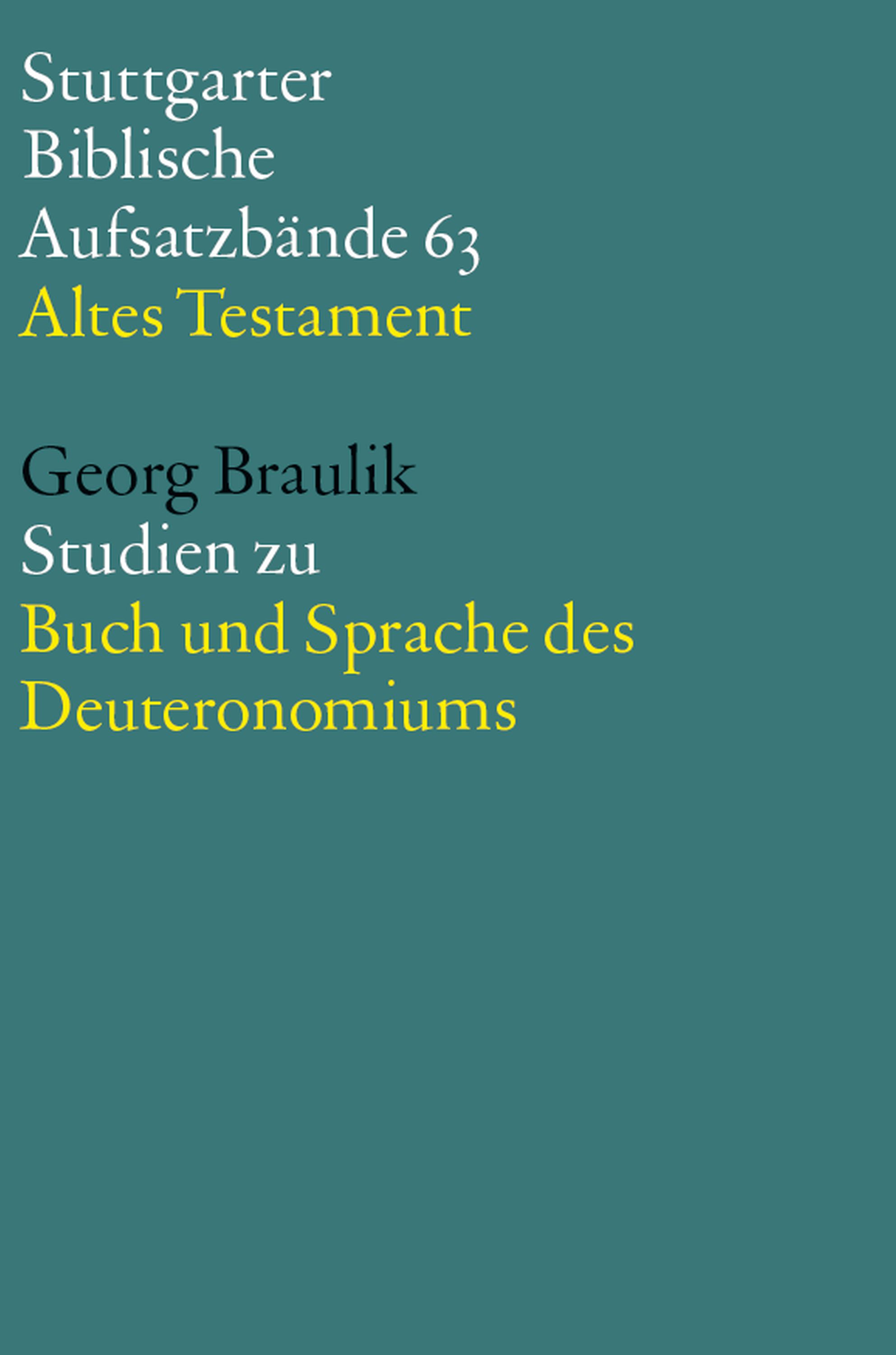 Studien zu Buch und Sprache des Deuteronomiums - Georg Braulik OSB - E-Book