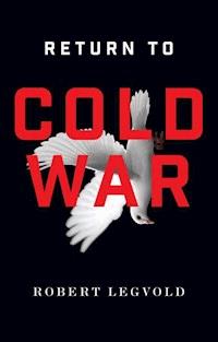 Return to Cold War - Robert Legvold - E-Book