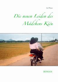Die neuen Leiden des Mädchens Kieu - Stefan Taeubner - E-Book