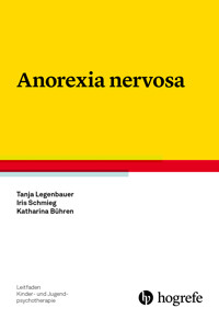 Anorexia nervosa - Tanja Legenbauer - E-Book