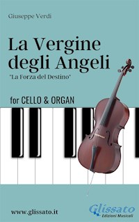 La Vergine degli Angeli - Cello & Organ - Giuseppe Verdi - E-Book