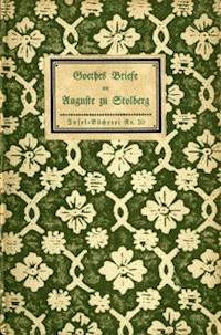 Goethes Briefe an Auguste zu Stolberg - Goethe, Johann Wolfgang von - kostenlos E-Book