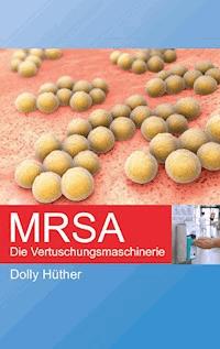 MRSA - Dolly Hüther - E-Book
