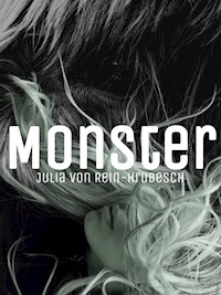 Monster - Julia von Rein-Hrubesch - E-Book