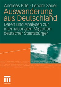 Auswanderung aus Deutschland - Andreas Ette - E-Book
