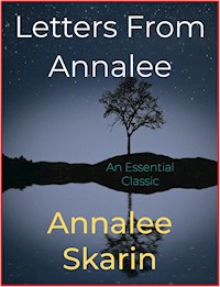 Letters From Annalee - Annalee Skarin - E-Book