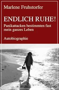 Endlich Ruhe! - Marlene Fruhstorfer - E-Book