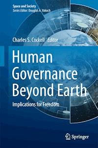 Human Governance Beyond Earth -  - E-Book