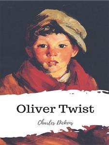 Oliver Twist - Charles Dickens. - E-Book