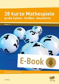 28 kurze Mathespiele - Ilse Wiese - E-Book