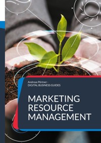 Marketing Resource Management - Andreas Pörtner - E-Book