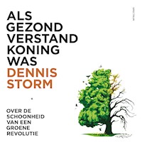 Als gezond verstand koning was - Dennis Storm - Hörbuch