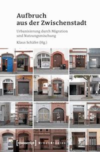 Aufbruch aus der Zwischenstadt -  - E-Book