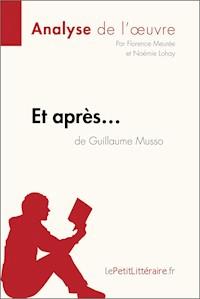 Et après... de Guillaume Musso (Analyse de l'oeuvre) - lePetitLitteraire - E-Book