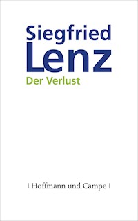 Der Verlust - Siegfried Lenz - E-Book