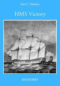 HMS Victory - Noel C Hackney - E-Book