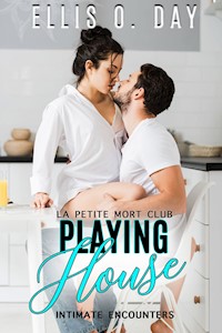 Playing House - Ellis O. Day - E-Book