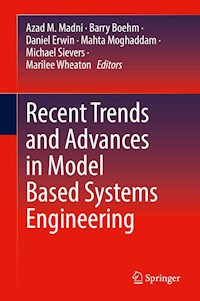 Recent Trends and Advances in Model Based Systems Engineering -  - E-Book