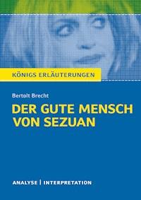 Der gute Mensch von Sezuan von Bertolt Brecht. - Bertolt Brecht - E-Book