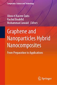 Graphene and Nanoparticles Hybrid Nanocomposites - - E-Book