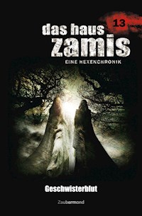 Das Haus Zamis 13 - Geschwisterblut - Uwe Voehl - E-Book