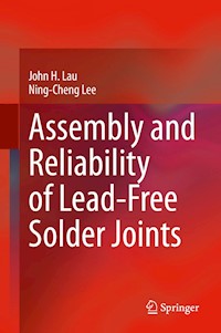 Assembly and Reliability of Lead-Free Solder Joints - John H. Lau - E-Book