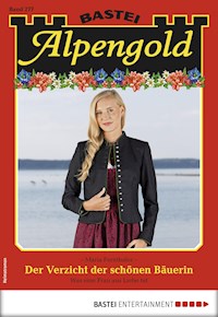 Alpengold 277 - Maria Fernthaler - E-Book
