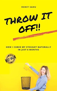Throw It Off!! - Rohit Sahu - E-Book
