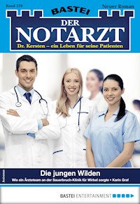 Der Notarzt 370 - Karin Graf - E-Book