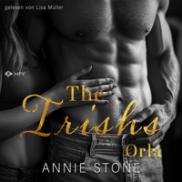 Orla - The Irishs, Band 3 (ungekürzt) - Annie Stone - Hörbuch