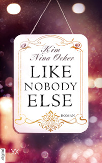 Like Nobody Else - Kim Nina Ocker - E-Book