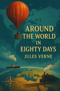 Around The World In Eighty Days(Illustrated) - Jules Verne. - E-Book