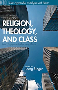 Religion, Theology, and Class -  - E-Book