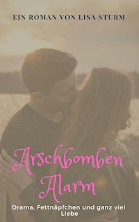 Arschbombenalarm - Lisa Sturm - E-Book