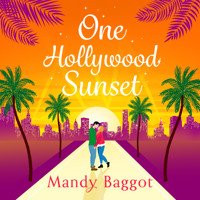 One Hollywood Sunset (Unabridged) - Mandy Baggot - Hörbuch