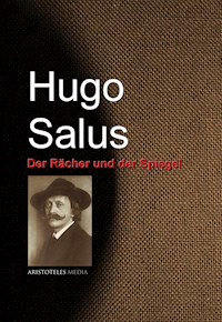 Der Rächer und der Spiegel - Hugo Salus - E-Book